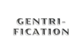 Gentrification 